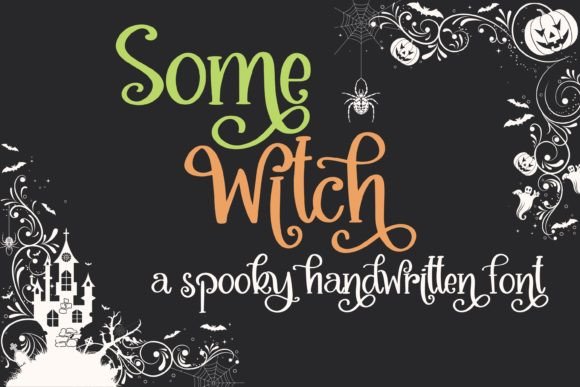 Some Witch Font: A Magical Addition to Your Design Toolkit
