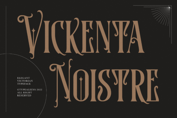 Vickenta Noistre: A Timeless Elegance in Typography