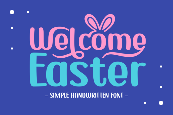 Welcome Easter